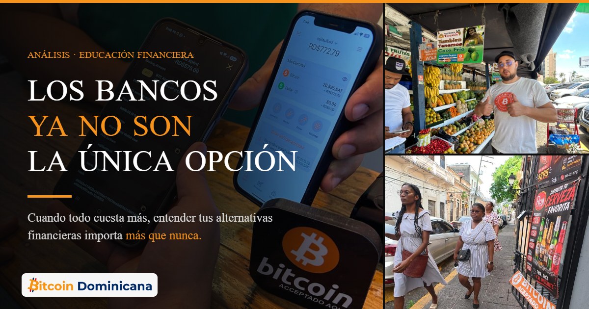 Portada editorial: pago real con Bitcoin Lightning en un comercio dominicano junto a un puesto de frutas y una calle de la Zona Colonial, con el titular Los bancos ya no son la única opción