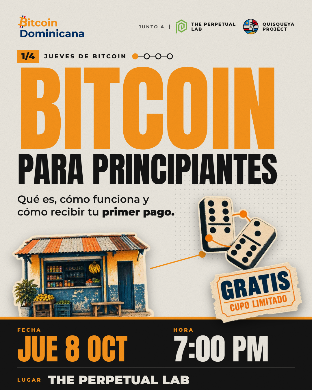 Jueves de Bitcoin 1/4: Bitcoin para principiantes, jueves 8 de octubre de 2026, 7:00 PM, The Perpetual Lab