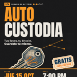 Jueves de Bitcoin 2/4: Autocustodia, jueves 15 de octubre de 2026, 7:00 PM, The Perpetual Lab